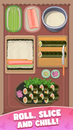 Roll, Slice and Chill